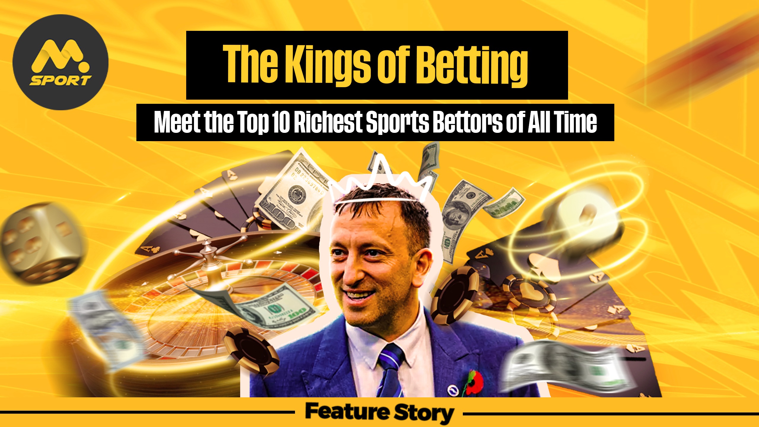 The Kings of Betting: Meet the Top 10 Richest Sports Gamblers of All Time.