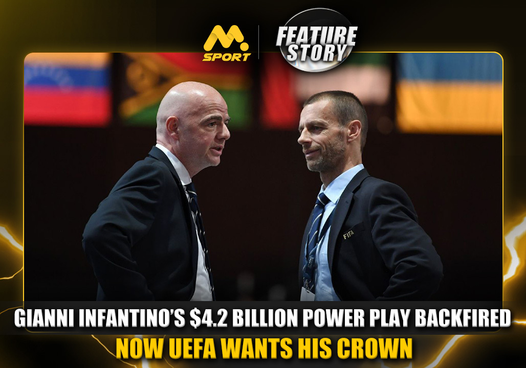 Gianni Infantino’s $4.2 Billion Power Play Backfired. Now UEFA Wants His Crown