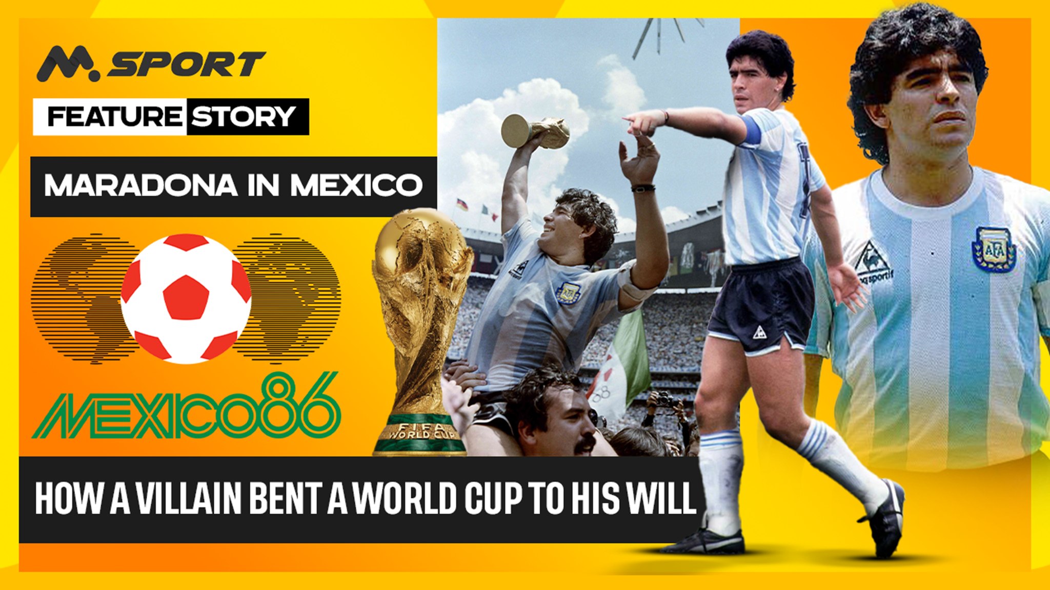 Maradona in Mexico: How a Villain Bent a World Cup to His Will 