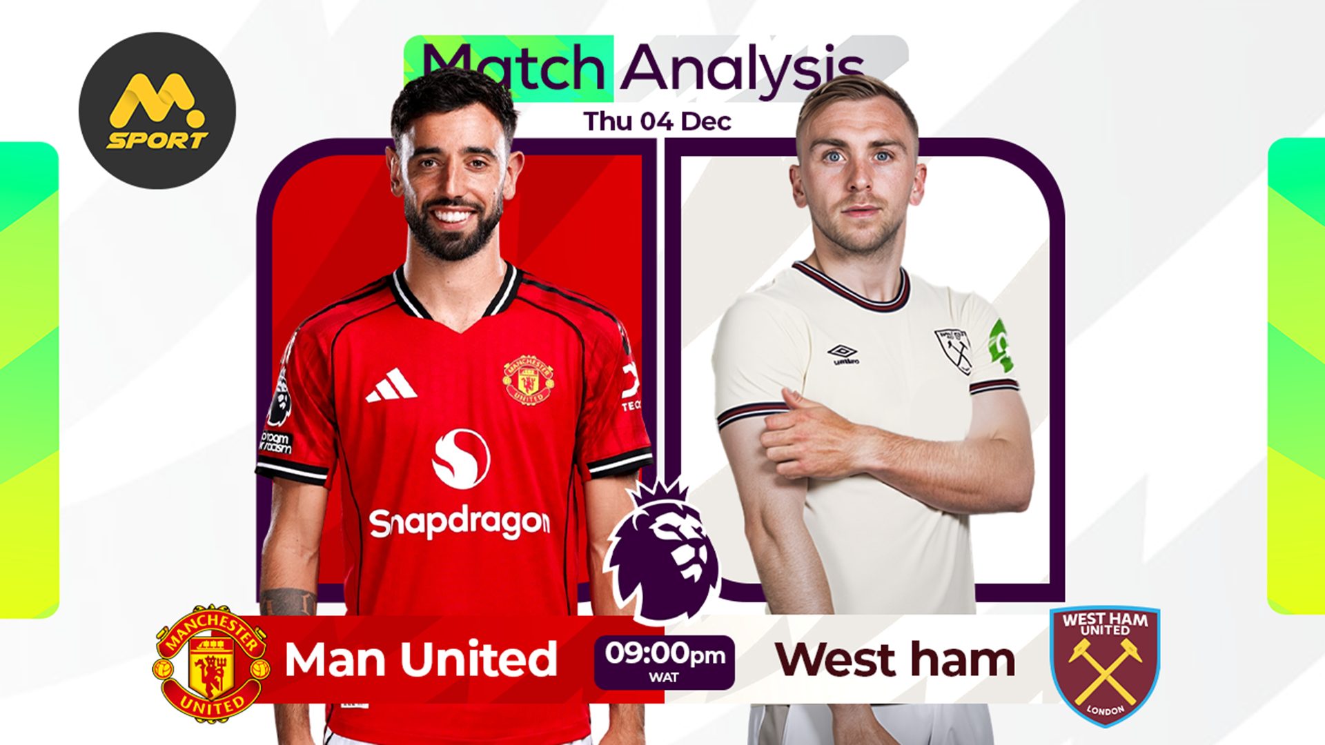  Man United vs  West Ham: Bruno’s Brain  vs Bowen’s Breaks  — Who Finishes the Night Smiling at Old Trafford?
