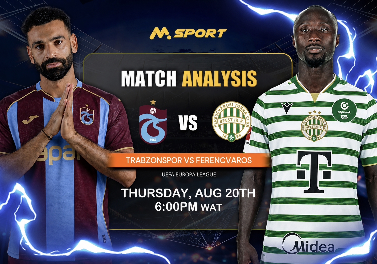 Trabzonspor vs Ferencvaros Prediction, Lineups, Betting Tips & Odds | Europa League 2026-27