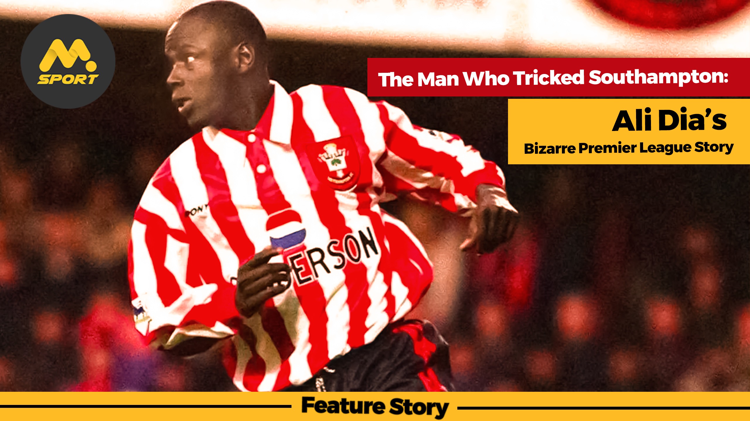 The Man Who Tricked Southampton: Ali Dia’s Bizarre Premier League Story 