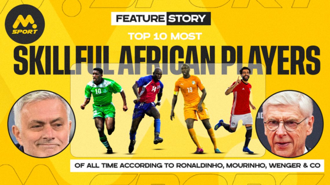 Top 10 Most Skillful African Players of All Time According to Ronaldinho, Mourinho, Wenger &amp; Co