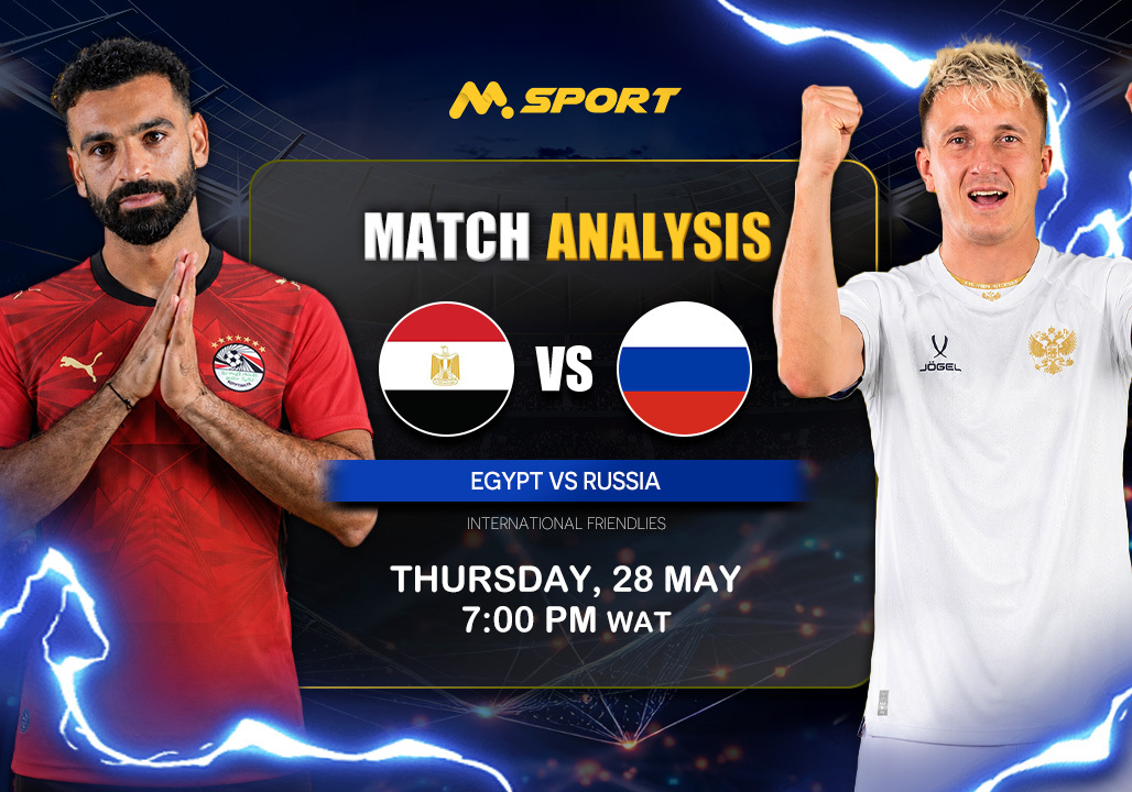 Egypt vs Russia: Can Salah’s Pharaohs End Russia’s 25-game Friendly Dominance?