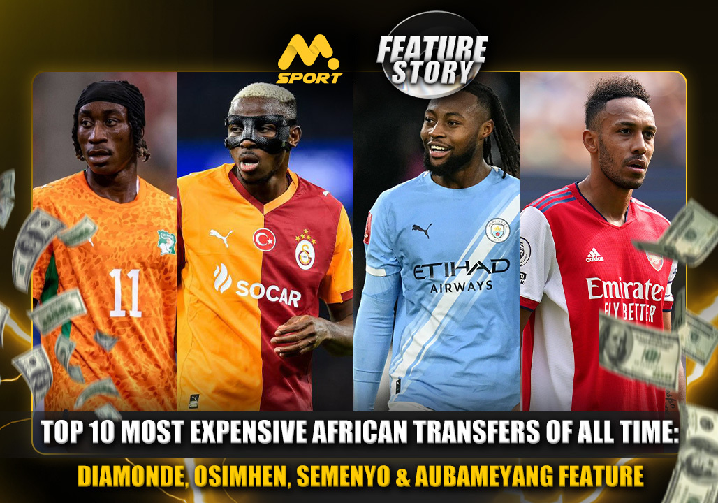 Top 10 Most Expensive African Transfers of All Time: Diamonde, Osimhen, Semenyo & Aubameyang Feature